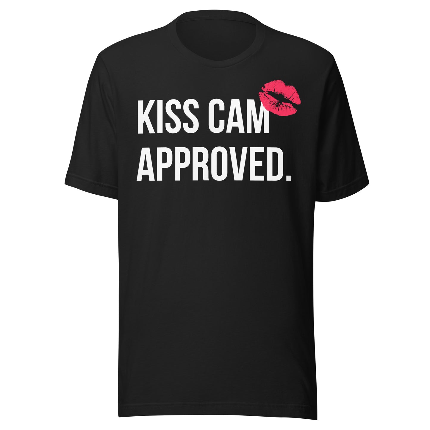Kiss Cam Approved T Shirt